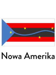 Die Botschaft von Nowa Amerika / Przesłanie Nowej Ameriki / The Message of Nowa Amerika