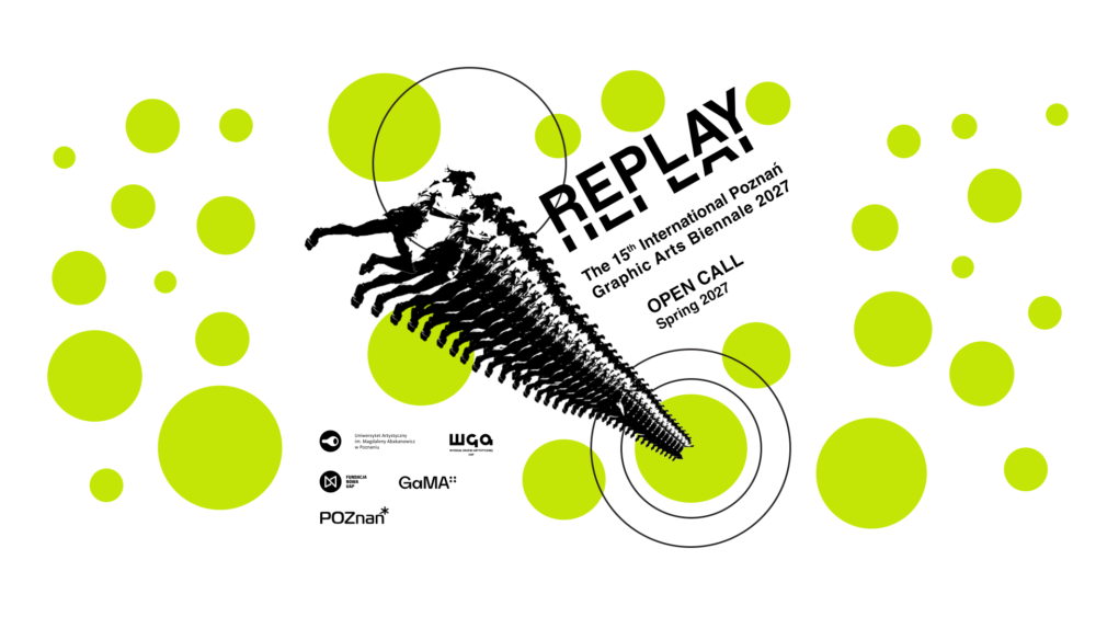 15. Międzynarodowe Biennale Grafiki Artystycznej Poznań 2027 – REPLAY